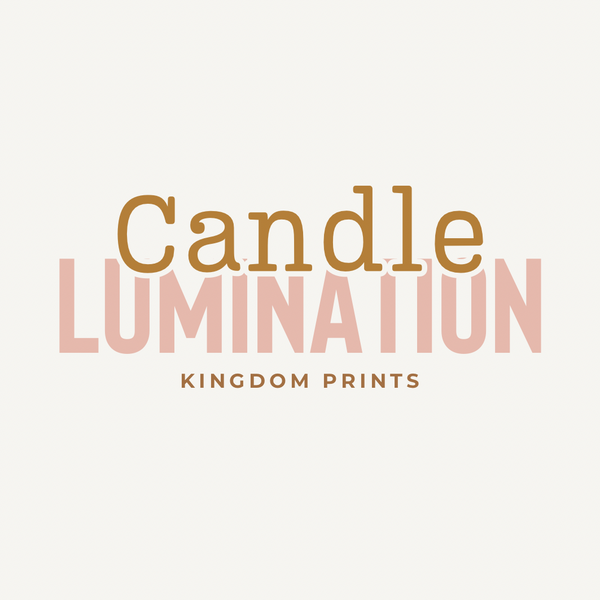 CANDLE LUMINATION KINGDOM PRINTS